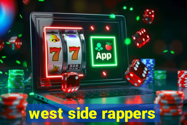 west side rappers